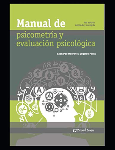 Stock image for Manual de Psicometra y Evaluacin Psicolgica: Compilacin (PSICOLOGIA, PSICOTERAPIA, ARTE Y ACTUALIDAD.) (Spanish Edition) for sale by California Books