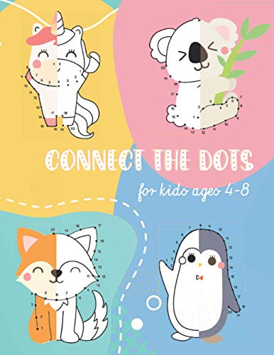 Imagen de archivo de Connect The Dots For Kids Ages 4-8: Improve your child's concentration and skills with dot-to-dot activities. Practice the alphabet and counting numbe a la venta por GreatBookPrices