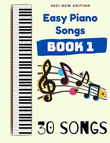 9798595863292: Easy Piano Songs Book 1: 30 Songs