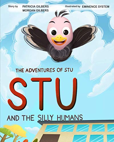 Imagen de archivo de The Adventures of Stu - Stu and the Silly Humans a la venta por Red's Corner LLC