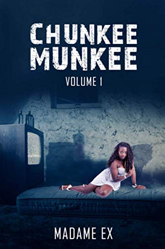 9798595972109: CHUNKEE MUNKEE: Volume 1