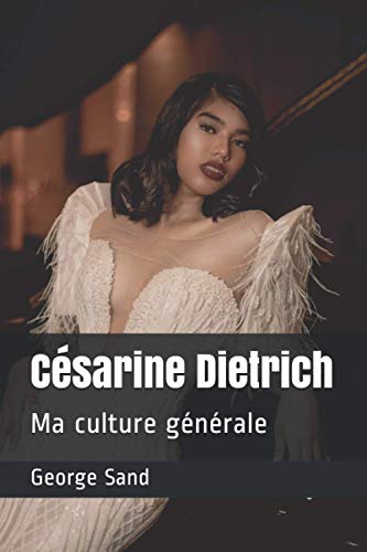 Imagen de archivo de Csarine Dietrich: Ma culture gnrale (French Edition) a la venta por ALLBOOKS1