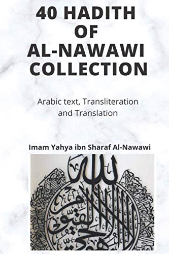 Beispielbild fr AL-NAWAWI HADITH COLLECTION: Forty Hadith of Al-Nawawi with Arabic, Transliteration and Translation zum Verkauf von California Books