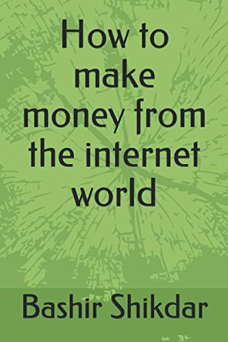 Stock image for How to make money from the internet world. for sale by Ria Christie Collections