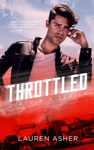 

Throttled (Dirty Air Series)