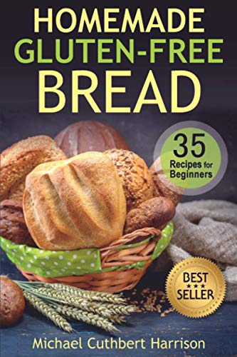Stock image for Homemade Gluten-Free Bread: 35 Recipes for Beginners for sale by Chiron Media