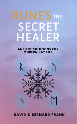 Imagen de archivo de Runes: The Secret Healer: Ancient Solutions to Modern Day Life a la venta por Goodwill Books