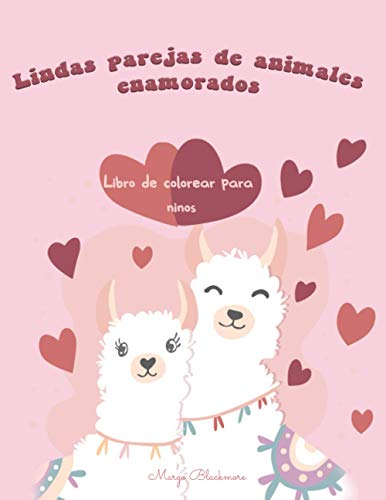 9798596375176: Lindos animales parejas enamoradas Libro de colorear para  niños: El amor también está en el