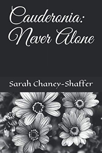 Stock image for Cauderonia: Never Alone (The Four Worlds Series) for sale by ALLBOOKS1