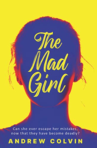 Beispielbild fr The Mad Girl zum Verkauf von Better World Books: West