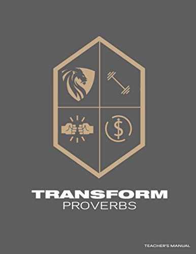 Stock image for Transform - Proverbs: Mens Transform Teacher Manual for sale by Big River Books