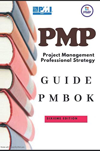 Stock image for PMP Project Management Professional Strategy: A Guide to the Project Management Body of Knowledge (PMBOK Guide) 6th Edition for sale by GreatBookPricesUK