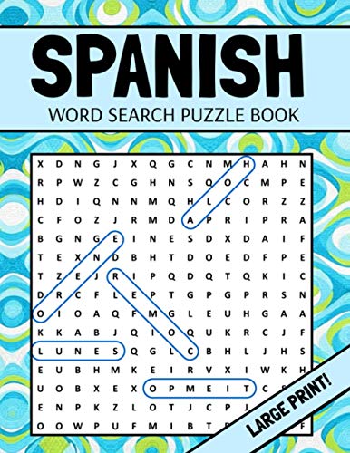 9798597693439: Spanish Word Search Puzzle Book: Large Print Spanish Word Search For Adults (Sopa De Letras En Espaol Letra Grande)