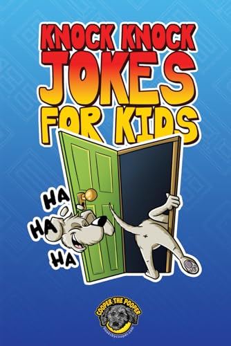 Stock image for Knock Knock Jokes for Kids : 300+ Sidesplitting Jokes That Will Make You Laugh Out Loud! for sale by Better World Books