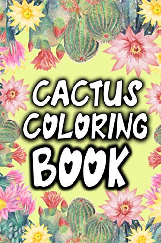 9798598076958: Cactus Coloring Book : Succulents coloring book excellent stress relieving coloring books for cactus lover 30 p 6*9 in: succulents and farms coloring book for kids and adults