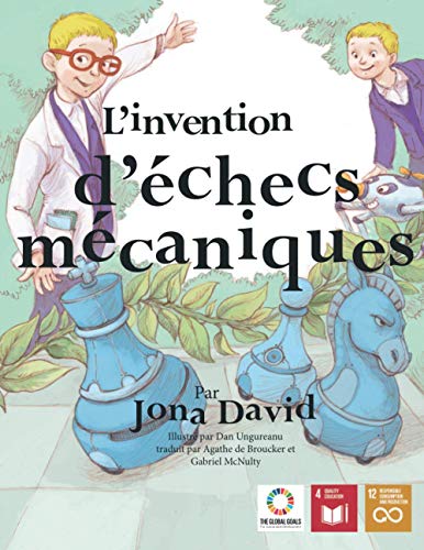Stock image for L'invention d'checs mcaniques: Le garon co-inventeur 3 (Voix des Gnrations Futures) (French Edition) for sale by California Books
