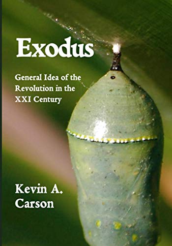 Imagen de archivo de Exodus: General Idea of the Revolution in the XXI Century a la venta por GreatBookPrices