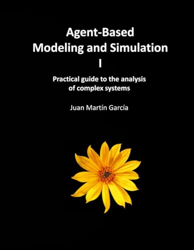 Image d'archives pour Agent-Based Modeling and Simulation I: Practical guide to the analysis of complex systems (System Dynamics Modeling with Vensim) mis en vente par Ria Christie Collections