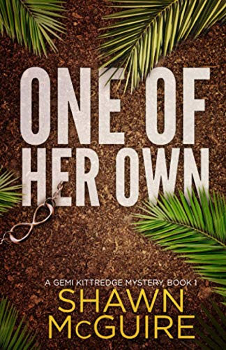 Imagen de archivo de One of Her Own: A Gemi Kittredge Mystery, Book 1 a la venta por GreatBookPrices