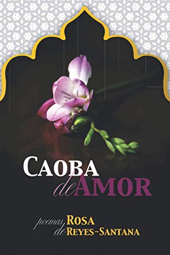 Beispielbild fr CAOBA DE AMOR: Amor de Caoba (Spanish Edition) zum Verkauf von HPB-Diamond