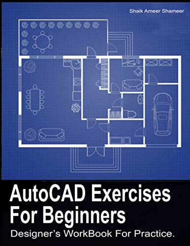 9798599663805: AutoCAD Exercises For Beginners: Designers WorkBook For Practice