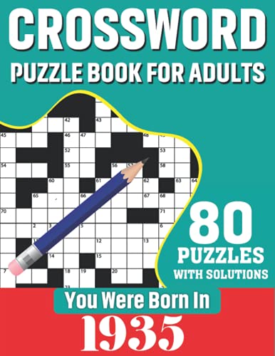 Stock image for You Were Born In 1935: Crossword Puzzle Book For Adults: 80 Large Print Unique Crossword Logic And Challenging Brain Game Puzzles Book With Solutions . Others Puzzles Lovers Who Were Born In 1935 for sale by Chiron Media
