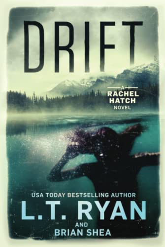 Stock image for Drift: A Rachel Hatch Thriller for sale by Goodwill Books