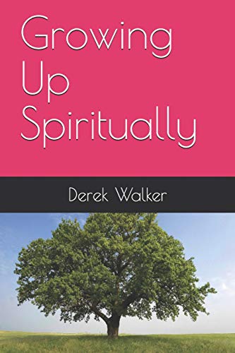 9798600024083: Growing Up Spiritually