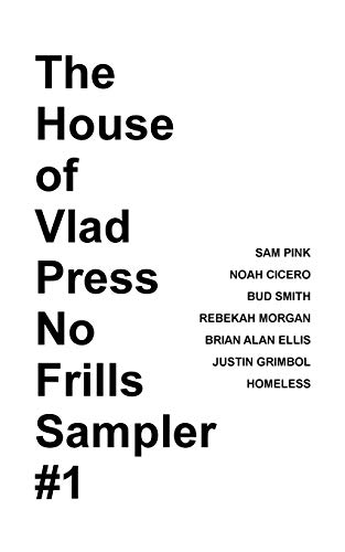 Stock image for The House of Vlad Press No Frills Sampler #1 for sale by HPB-Ruby