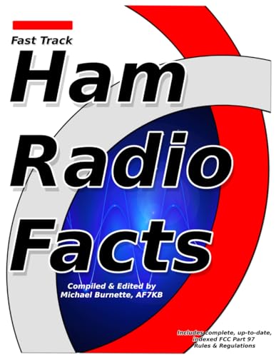 Imagen de archivo de Fast Track Ham Radio Facts: A collection of useful knowledge for informed amateur radio operators. a la venta por GreatBookPrices