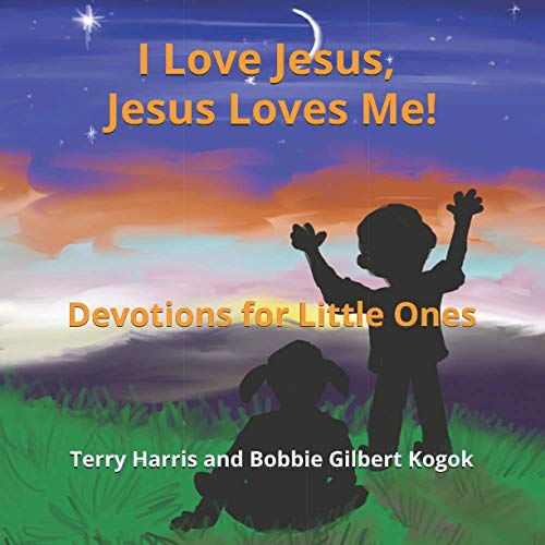 Imagen de archivo de I Love Jesus! Jesus Loves Me!: Devotions for Little Ones a la venta por Wonder Book