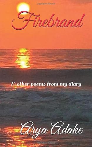 Beispielbild fr Firebrand : & Other Poems from My Diary zum Verkauf von Better World Books