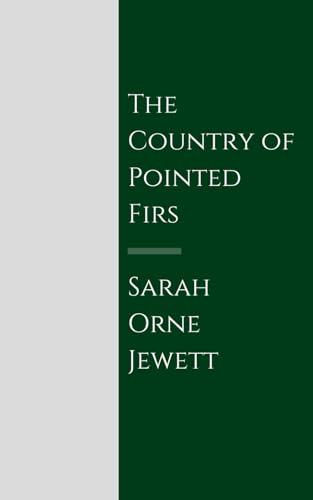 9798601506977: The Country of the Pointed Firs