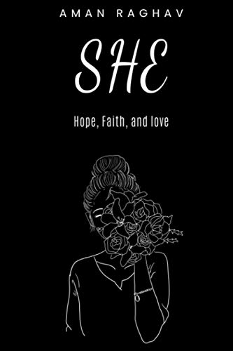 Stock image for SHE: Hope, Faith, and Love for sale by HPB Inc.