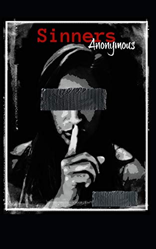 Imagen de archivo de Sinners Anonymous a la venta por GreatBookPrices
