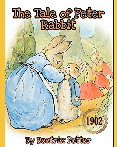Beispielbild fr The Tale of Peter Rabbit: Original 1902 Collector's Edition with Color Illustrations zum Verkauf von Better World Books