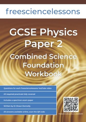Stock image for Freesciencelessons GCSE Physics Paper 2: Combined Science Foundation Workbook (Freesciencelessons GCSE Combined Science Foundation Tier) for sale by Bahamut Media
