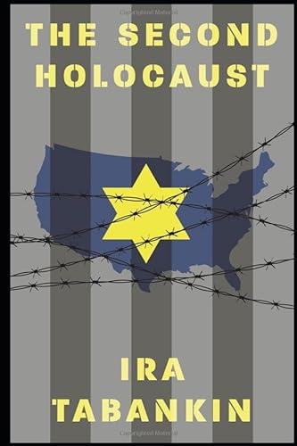 Imagen de archivo de The Second Holocaust a la venta por Wonder Book