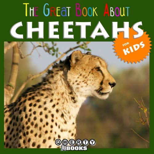 Stock image for The Great Book About Cheetahs for Kids for sale by GoodwillNI