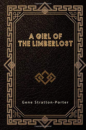 Stock image for A Girl of the Limberlost for sale by Blue Vase Books
