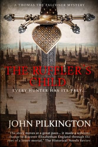 Stock image for The Ruffler's Child (Thomas the Falconer Mystery Series) for sale by AwesomeBooks