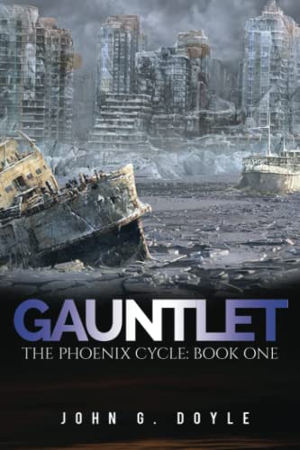 Stock image for Gauntlet: The Phoenix Cycle: Book One for sale by Red's Corner LLC