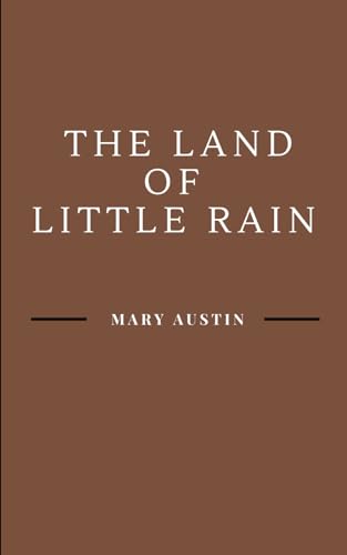 9798604661628: The Land of Little Rain