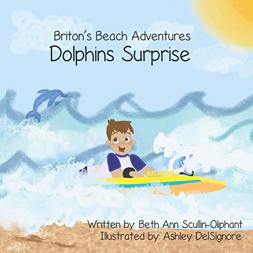 Stock image for Briton's Beach Adventures Dolphins Surprise for sale by Better World Books