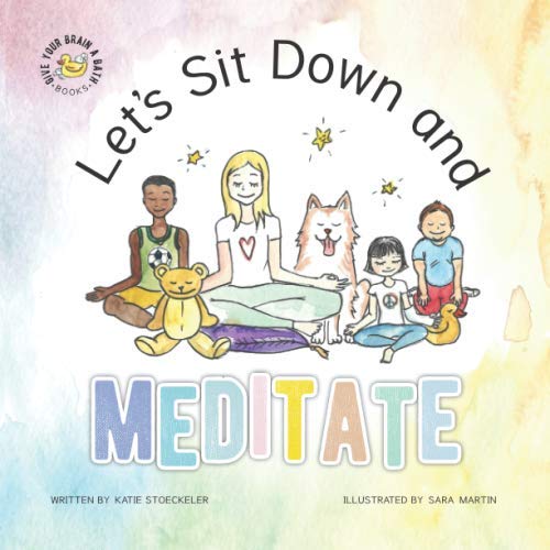 Stock image for Let's Sit Down and Meditate for sale by Better World Books