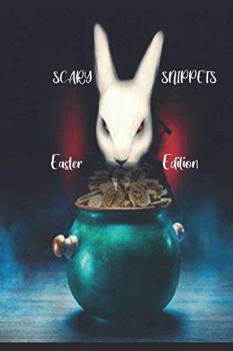 Stock image for Scary Snippets: Easter Edition for sale by HPB-Ruby