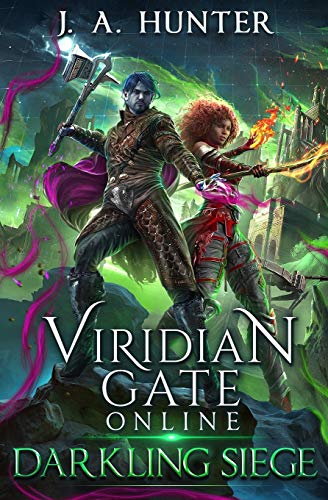 

Viridian Gate Online: Darkling Siege (The Viridian Gate Archives)
