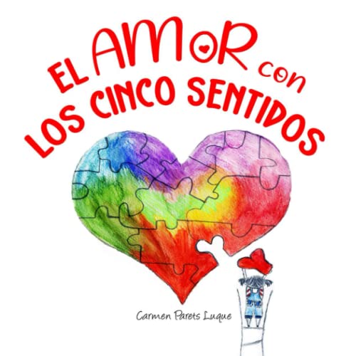 Imagen de archivo de El amor con los cinco sentidos a la venta por GreatBookPrices