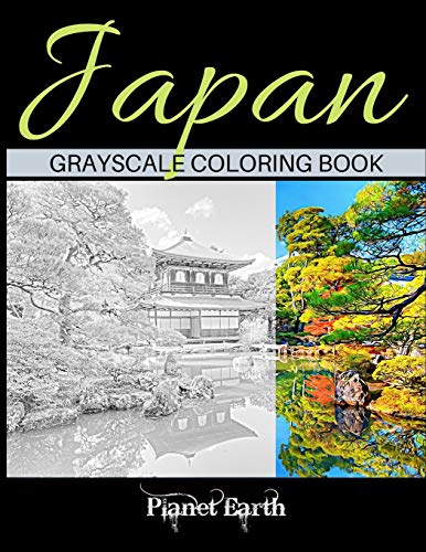 Stock image for Japan Grayscale Coloring Book: Adult Coloring Book with Beautiful Images from Japan. for sale by California Books