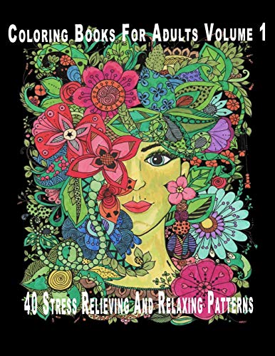 Coloring Books For Adults Volume 1: 40 Stress Relieving And Relaxing  Patterns - Publishing Notebook, ColorIt: 9798606724857 - AbeBooks